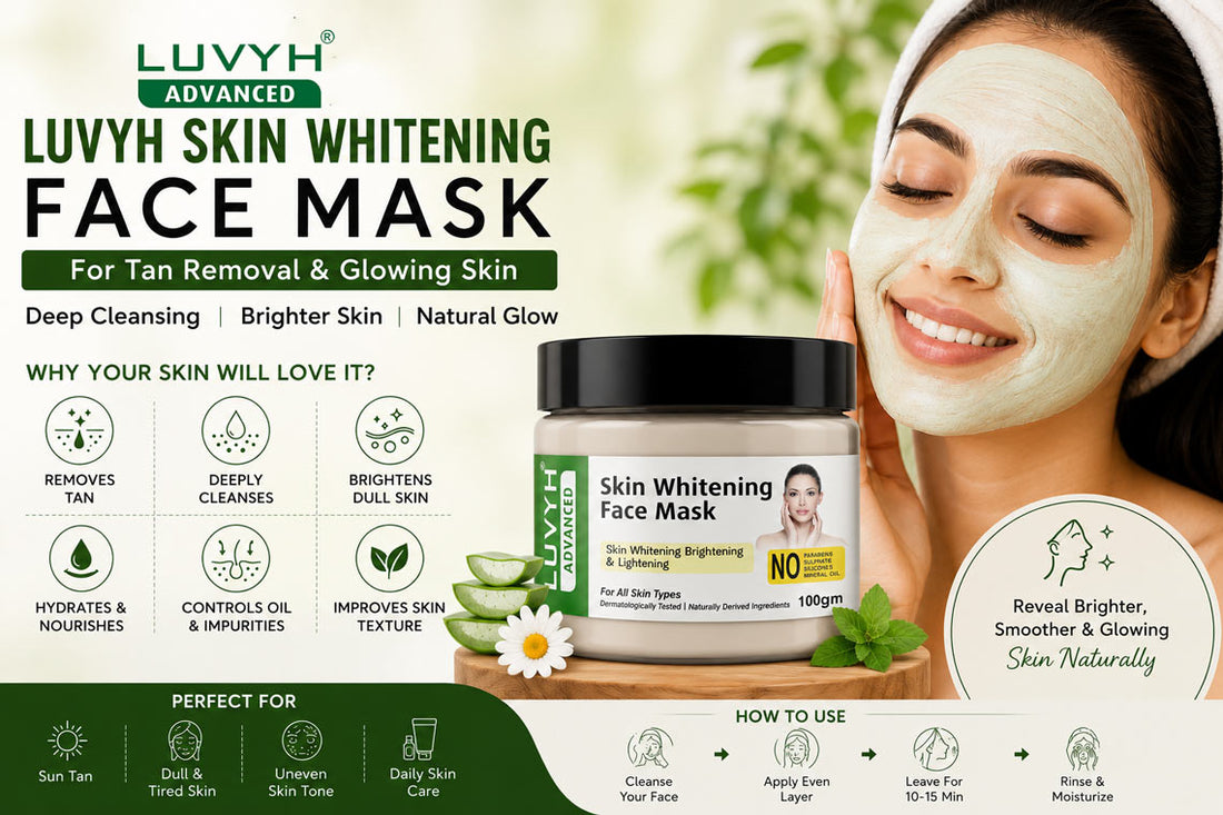 How Effective Is a Skin Whitening Face Mask for Tan Removal? A Complete Guide by LUVYH