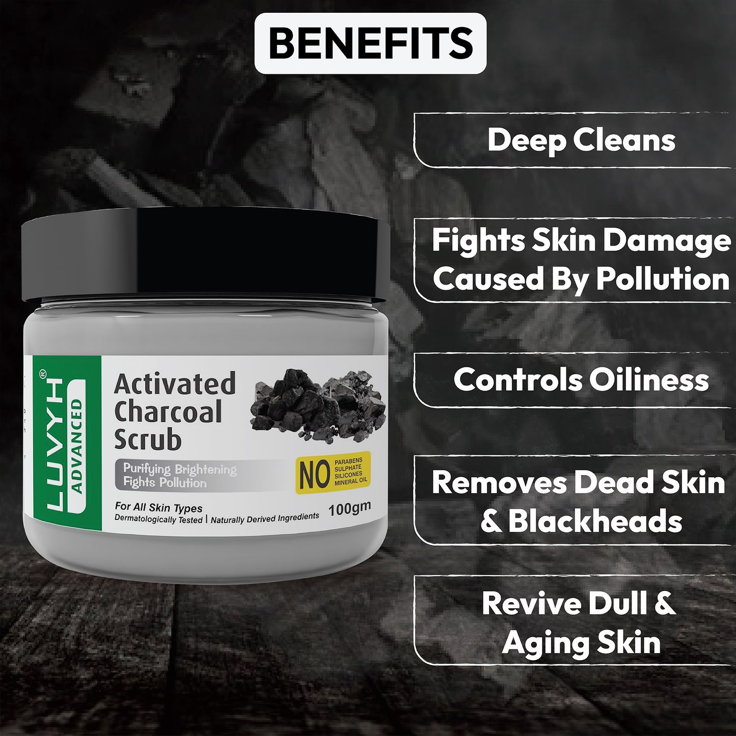 Luvyh Activated Charcoal Scrub  - 100gm