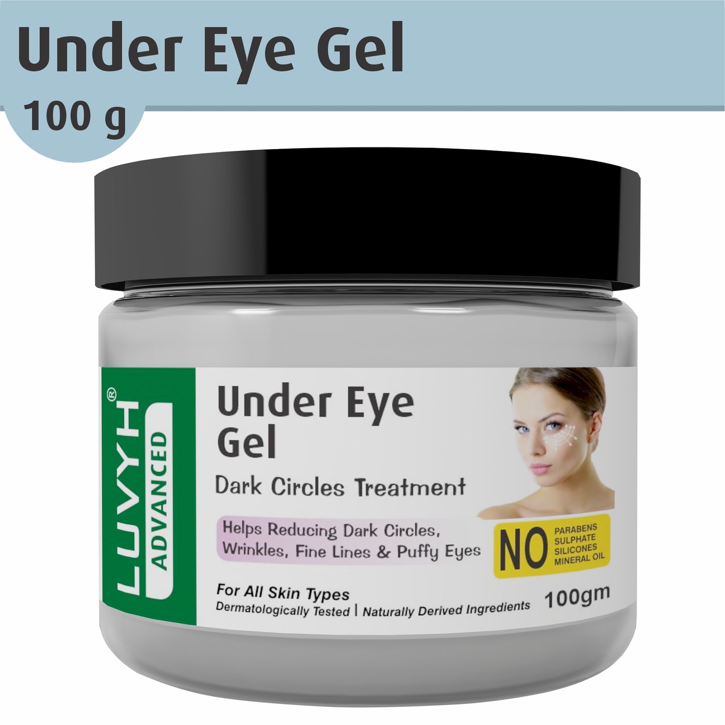 Luvyh Under Eye Gel 100g